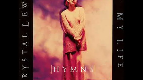 Crystal Lewis - Hymns My Life - Full Album