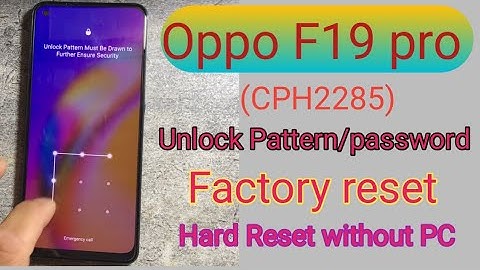 How to Hard Reset  F19 pro||oppo F19 pro Factory Reset without pc