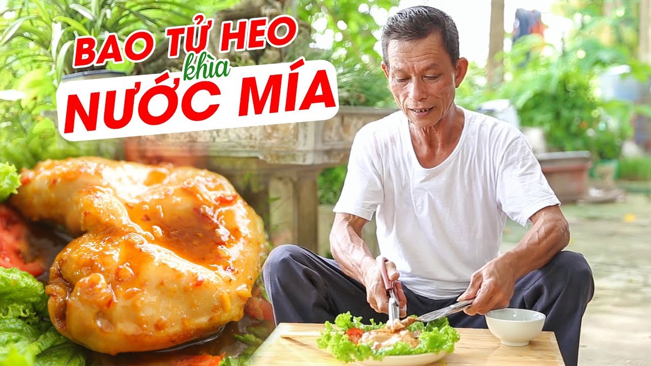 Ông Thọ Làm Món Bao Tử Heo Khìa Nước Mía Giòn Ngon | Pig's Stomach ...