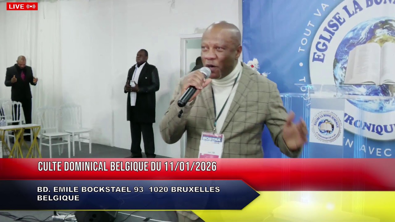 CULTE DOMINICAL EN DIRECT DE  BOSTRA BELGIQUE 11/01/2026