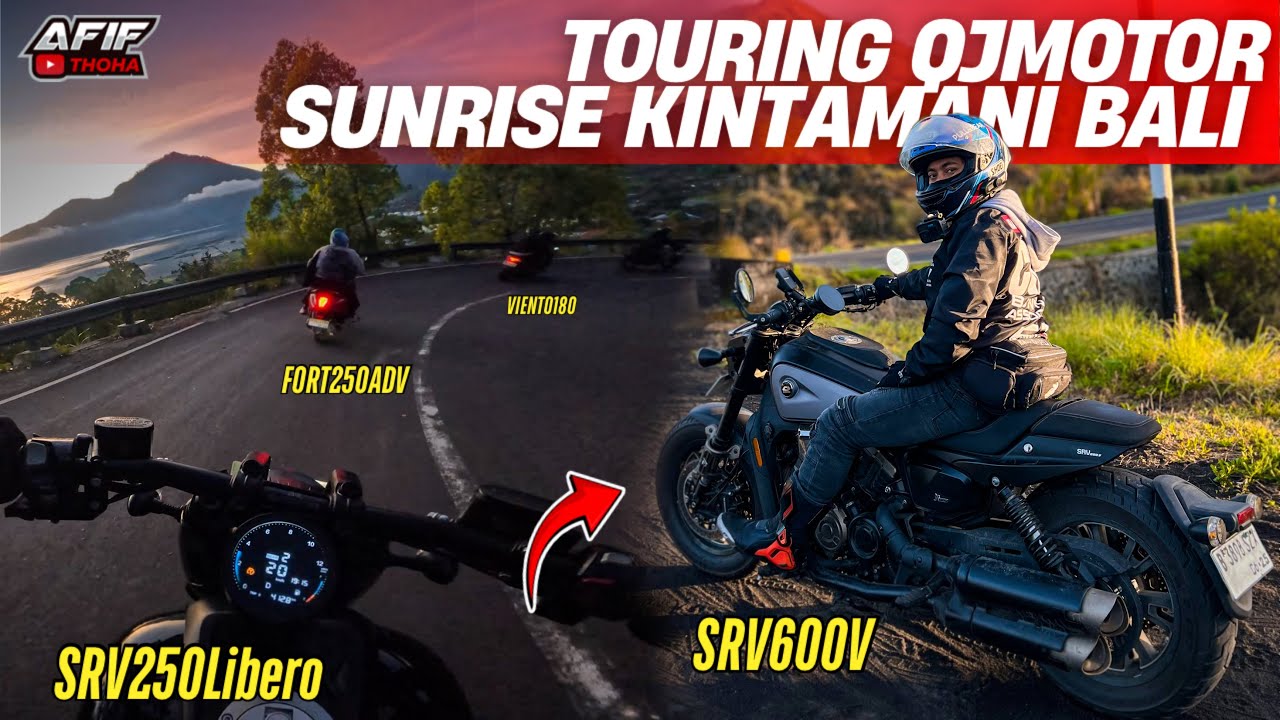 RELA RIDING PAGI BUAT CARI SUNRISE KINTAMANI‼️TOURING  QJMOTOR SRV600V VIENTO180 FORT250A TOURINO700