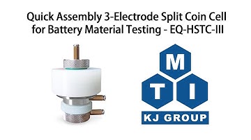 Quick Assembly 3-Electrode Split Coin Cell (19mm ID) for Battery Material Testing - EQ-HSTC-III