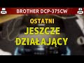 BROTHER DCP-375CW 🖨️ ... ostatni jeszcze działający :) · #wSobotę