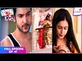 Internet Wala Love | Full Episode Ep. 47 | Jai and Aadhya's plan exposed | Colors TV