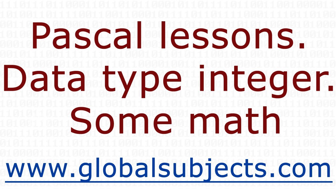 Pascal lessons. Data type integer. Some math - YouTube