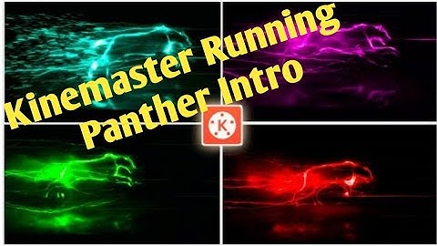 How To Make Running Panther Intro In Kinemaster | How To Make Gaming Intro In Kinemaster Android 🔥🔥