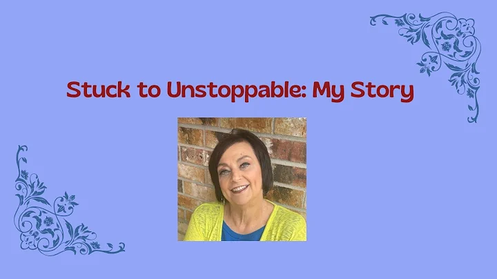 Peggy's Story of Stuck to Unstoppable
