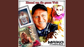 Einmal um die ganze Welt (RadioVersion)