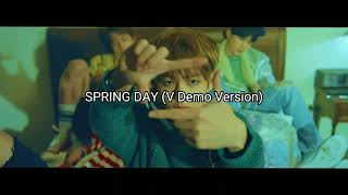 [Vietsub] BTS (방탄소년단) - Spring Day [봄날] V Demo Version