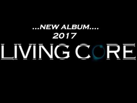 Album Teaser - Living Core