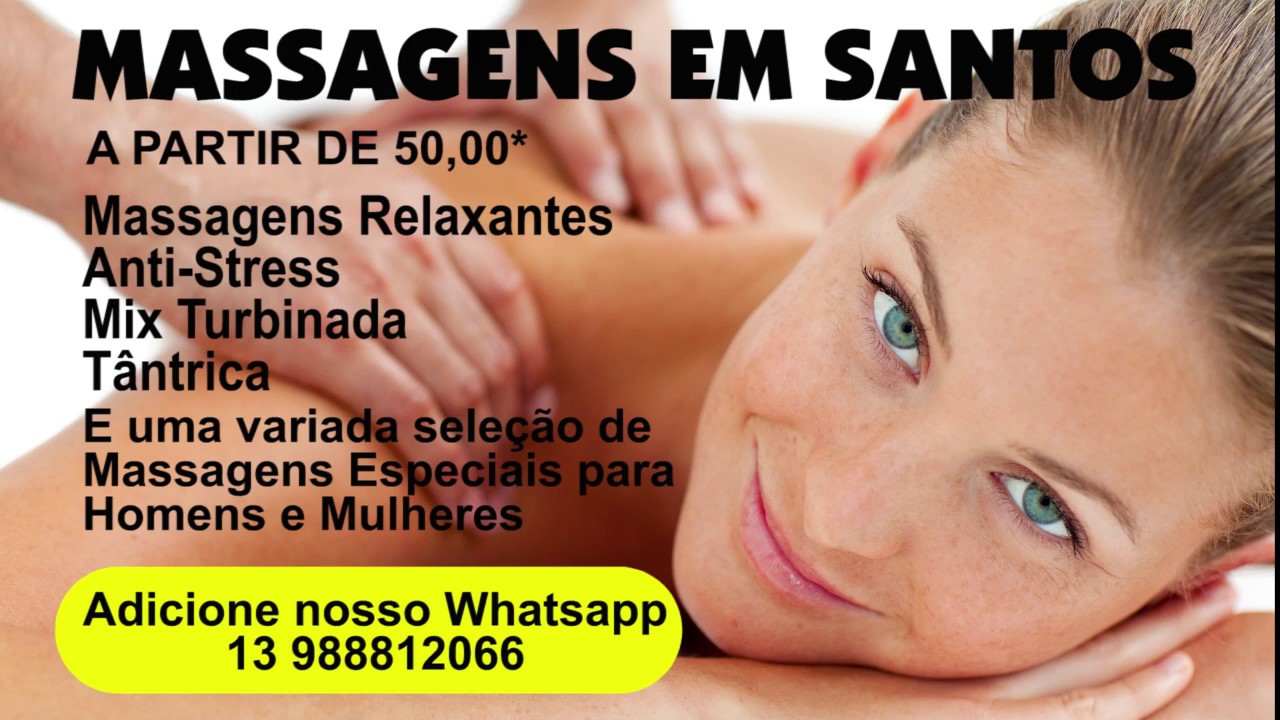 Massagem em Santos, Relaxante, Tântrica Indiana, Mix Turbinada e outras YouTube Massagem em Santos, Relaxante, Tântrica Indiana, Mix Turbinada e outras YouTube