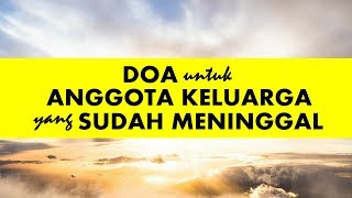 Doa untuk Anggota Keluarga yang Sudah Meninggal