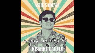 Ashe Sadewa - Kisahku Dahulu (Vidio Lirik)