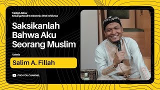 "Saksikanlah Bahwa Aku Seorang Muslim" | Ustadz Salim A. Fillah | TABLIGH AKBAR KMI ISHIKAWA