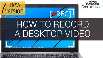 How to Record Computer Screen? - Movavi Screen Capture Studio 7