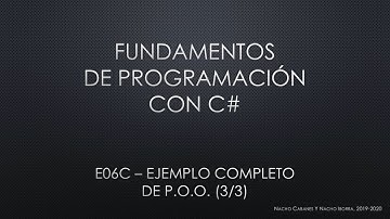 C# E06c - Ejemplo completo de P.O.O. (3 de 3)