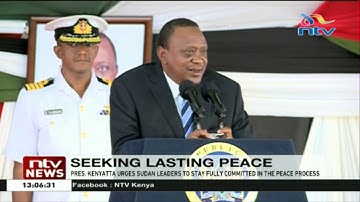 President Uhuru urges S.Sudan leaders to stay fully committed to peace process