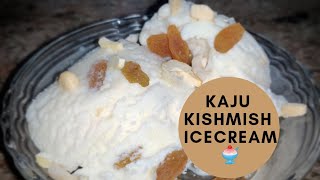 Homemade Kaju Kishmish Ice-Cream Recipe | 3 सामग्री के साथ घर पर मलाईदार काजू किशमिश आइसक्रीम बनाएं