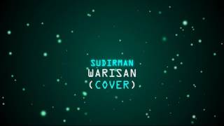 Video thumbnail of "Sudirman - Warisan ( Guitar Cover )"