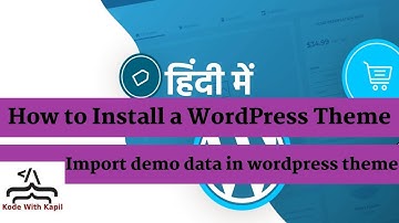 How To Upload Wordpress Theme in Hindi | How to import demo data in wordpress theme in hindi