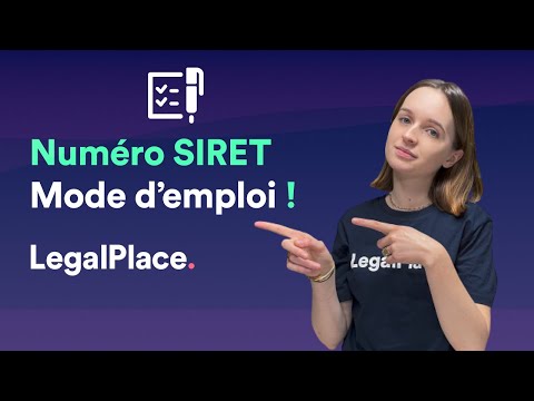 Comment obtenir un numéro SIRET ?