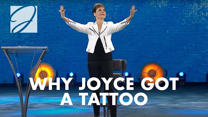 Why Joyce Got A Tattoo | Joyce Meyer