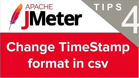 JMeter Beginner Tutorials | Tips n Tricks 4 💡 How to change Timestamp format in csv