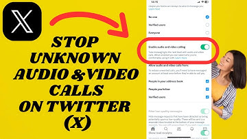 Disable Unknown Calls On X (Formerly Twitter) | stop receiving unknown audio and video calls on X