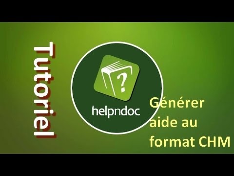 HelpNdoc : Générer aide au format CHM
