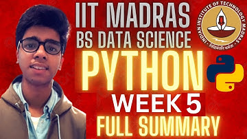 Python Week 5 All Concepts Summarized! Most Important Topics! Foundation IIT Madras BS Data Science