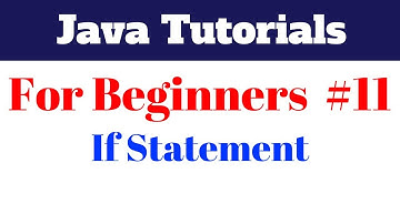 Java Tutorial For Beginners 11 - If Statement