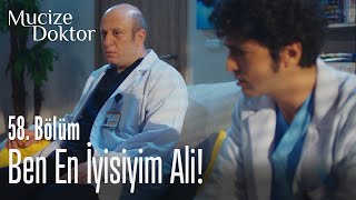 Ben en iyisiyim Ali! - Mucize Doktor 58. Bölüm