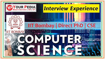 IIT Bombay | CSE | Direct PhD | Interview Experience | Post GATE Counselling | Winter Admissions