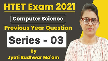 #3 HTET PGT COMPUTER SCIENCE 2021 | HTET PYQ