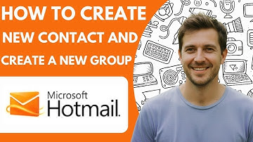How to Create a New Contact and Create a New Group Onto Hotmail  Full 2026 Guide