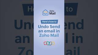 Zoho Mail के Undo send फीचर के साथ अब और कोई ईमेल परेशानी नहीं।