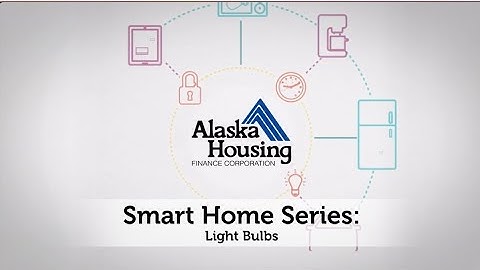 AHFC Smart Home Series   Light Bulbs