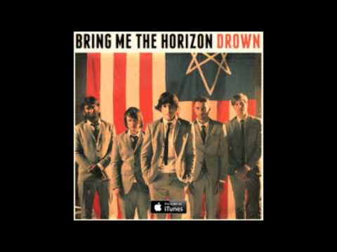 Bring Me The Horizon -  Drown (HQ)