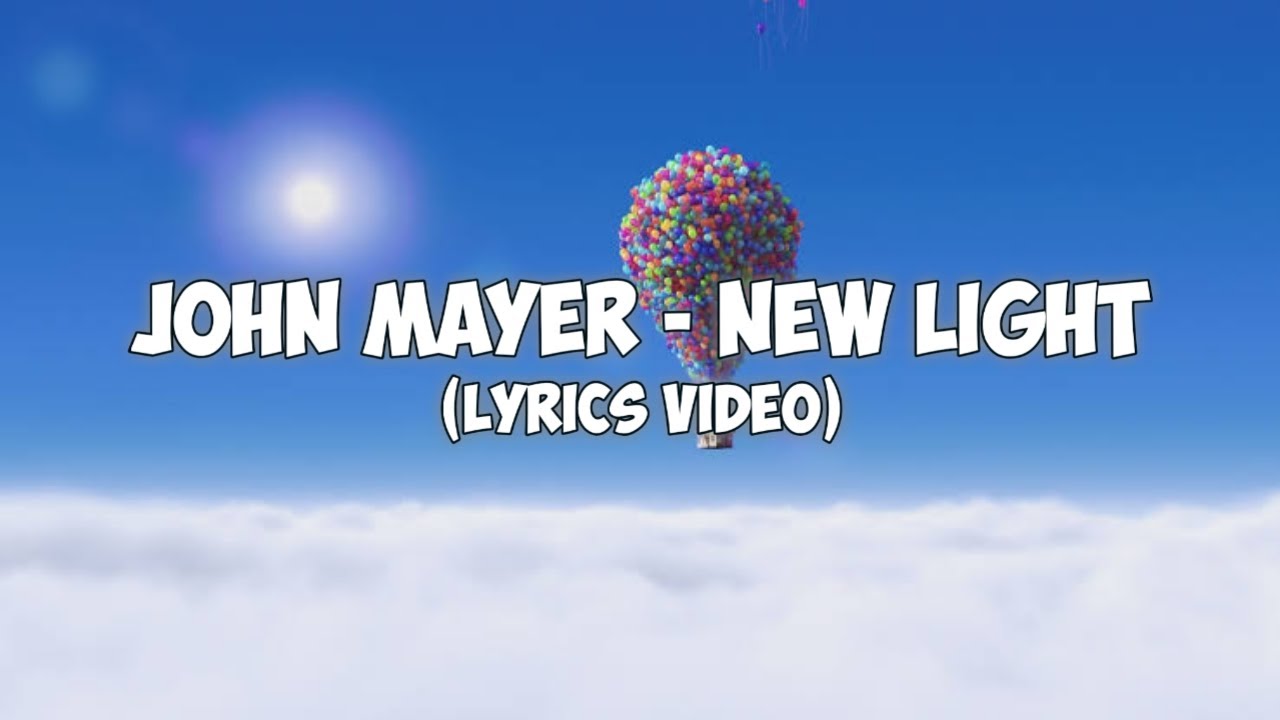John Mayer New Light (Lyrics Video) YouTube