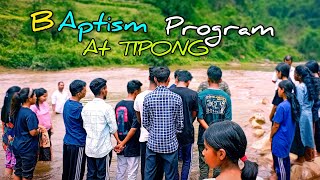 BAPTISM Program At Tipong Baptist Church |Jeet Pradhan Official