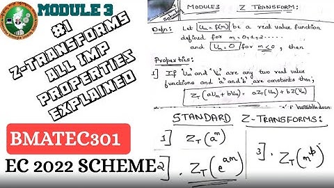 #1 Z-Transforms All Imp Properties explained 3rd sem ECE Module 3 | 2022 Scheme VTU BMATEC301