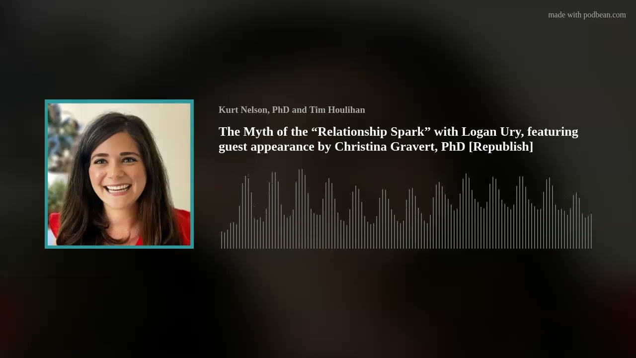 The Myth of the “Relationship Spark” with Logan Ury — Transcript