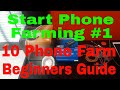 Start Phone Farming #1 - Beginners Guide to a 10 Phone Farm