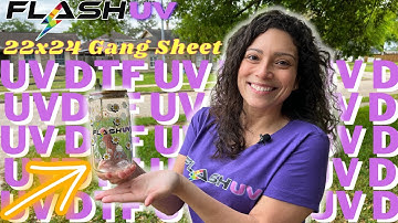 FLASH UV DTF FIRST EVER 22X24 UV DTF GANG SHEET 2023 | UV DTF #dtf #uvdtf