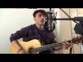 All i want  kodaline cover by thibaud