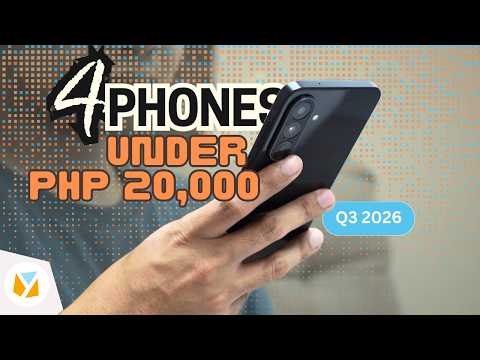 4 phones UNDER PHP 20K (Q3 2026)