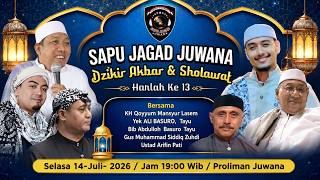 🔴LIVE STREAMING SAPU JAGAD BERSHOLAWAT | DZIKIR AKBAR & SHOLAWAT HARLAH KE 13 | PROLIMAN JUWANA