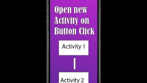 Open Activity on Button Click in Android