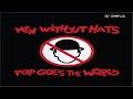 Men Without Hats – Pop Goes The World (Album Version) Vinyl 1987
