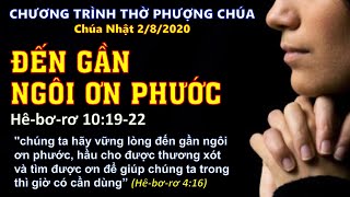 Bài giảng: ĐẾN GẦN NGÔI ƠN PHƯỚC (Hê-bơ-rơ 10:19-22) - MS Trương Thanh Thiên Ân